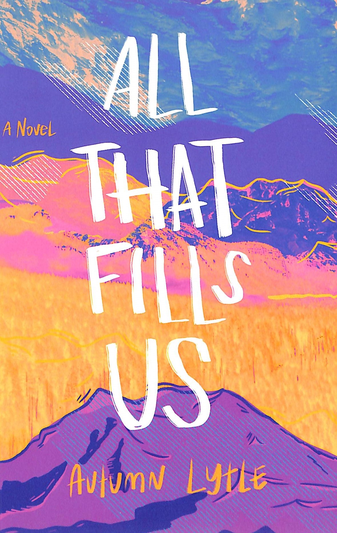 All That Fills Us