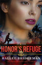 Honor's Refuge (#03 in Love & Honor Series)