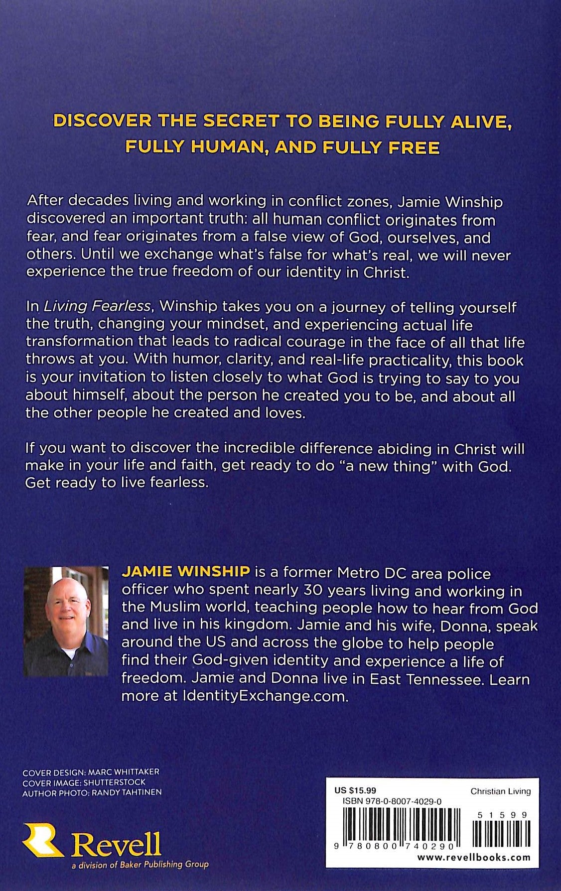 Living Fearless: Exchanging the Lies of the World For the Liberating Truth of God