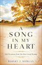 A Song in My Heart: 366 Devotions From Our Best-Loved Hymns