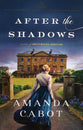 After the Shadows (#01 in Secrets Of Sweetwater Crossing Series)