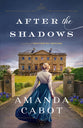 After the Shadows (#01 in Secrets Of Sweetwater Crossing Series)
