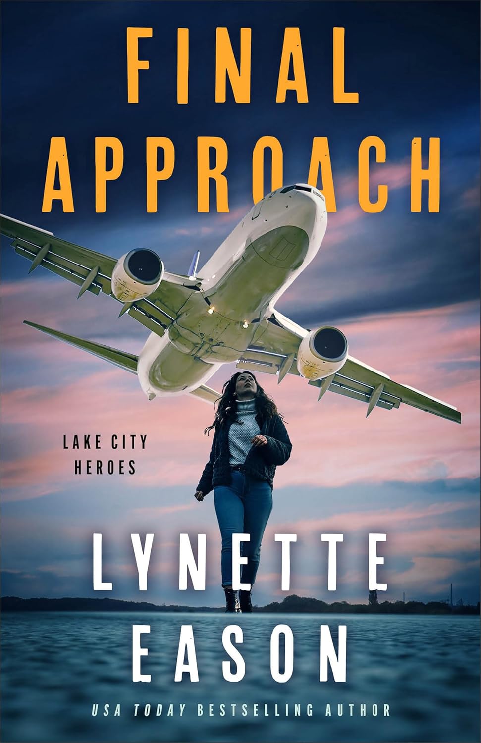 Final Approach (#04 in Lake City Heroes Series)
