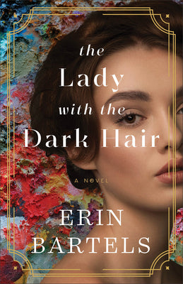 The Lady With the Dark Hair: A Novel