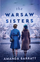 The Warsaw Sisters: A Novel of World War II Poland