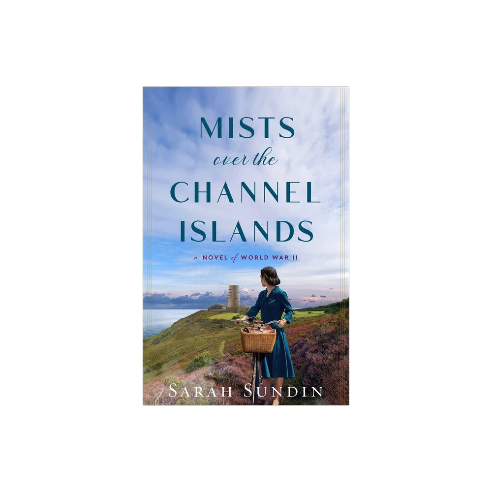 Mists Over the Channel Islands: A Novel of World War II