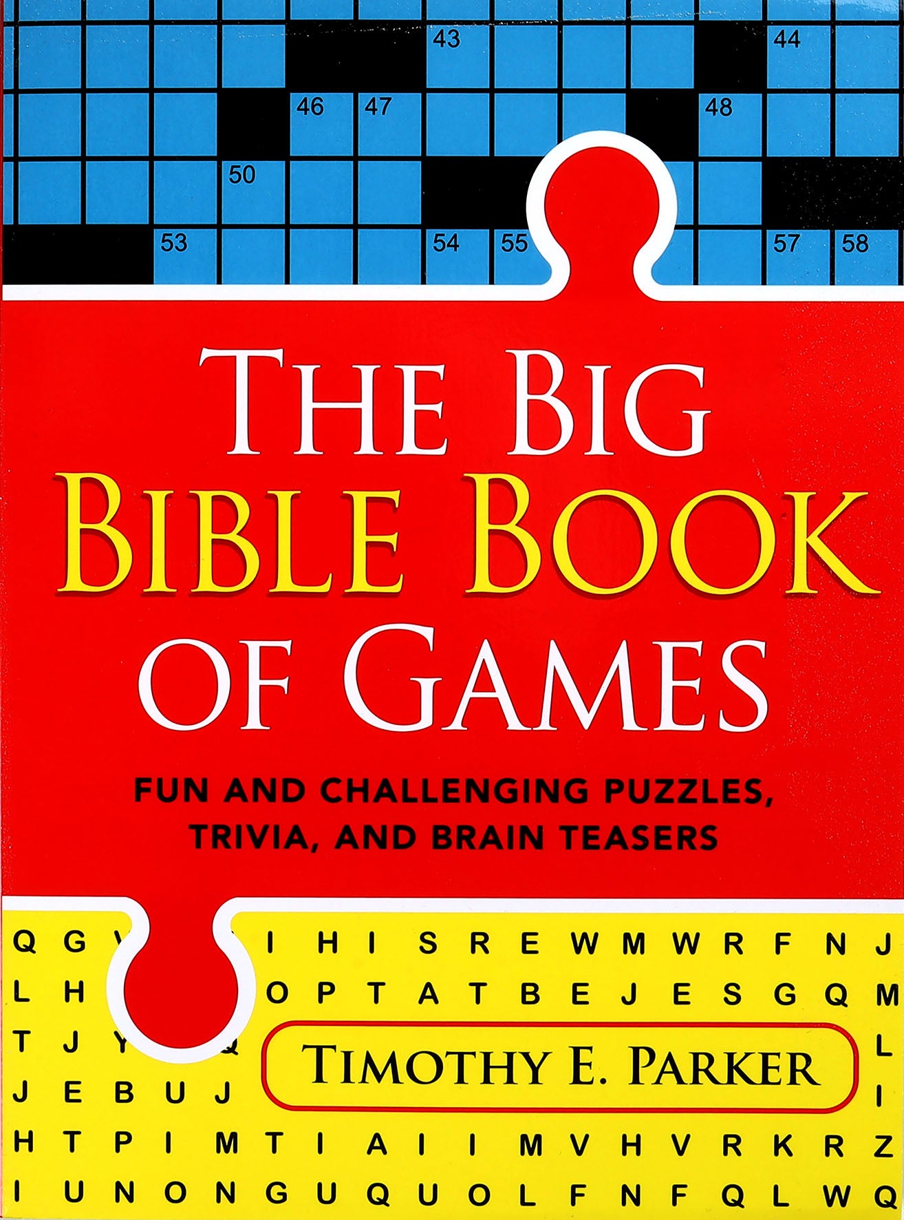 The Big Bible Book of Games: Fun and Challenging Puzzles, Trivia, and Brain Teasers