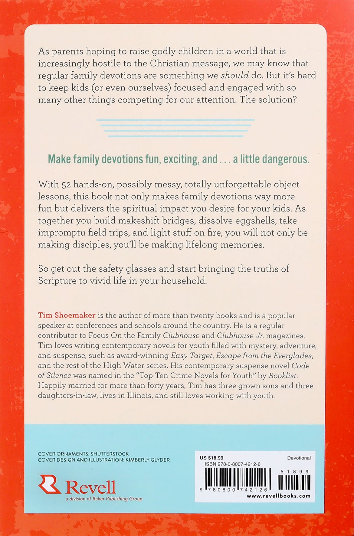The Very Best, Hands-On, Kinda Dangerous Family Devotions: 52 Activities Your Kids Will Never Forget (Vol 2)