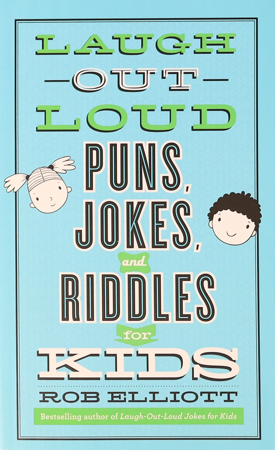 Laugh-Out-Loud Puns, Jokes, and Riddles For Kids