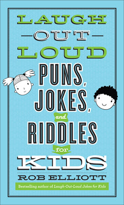 Laugh-Out-Loud Puns, Jokes, and Riddles For Kids