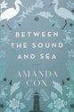 Between the Sound and Sea
