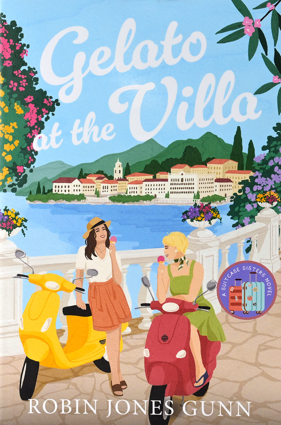 Gelato at the Villa (#02 in Suitcase Sisters Series)