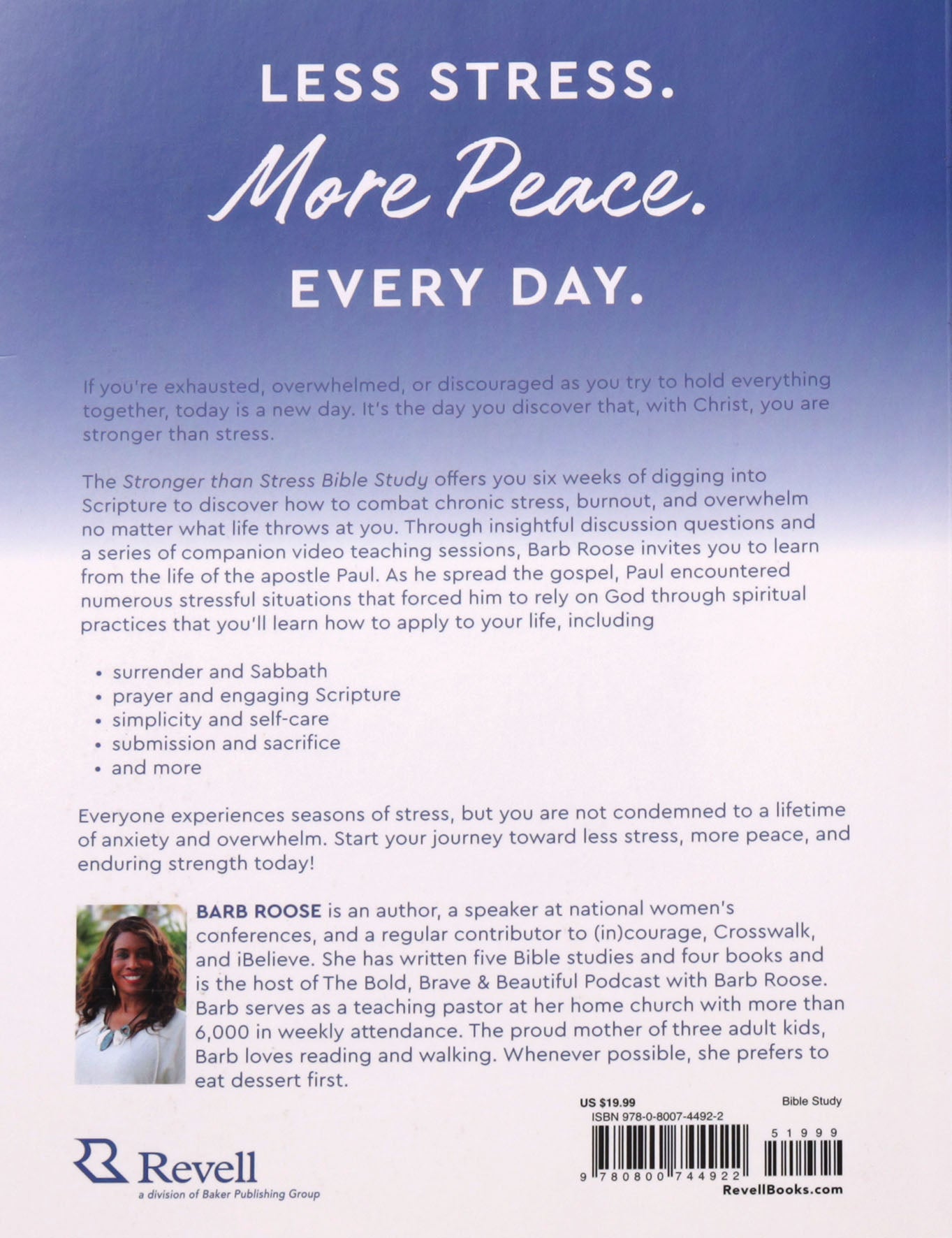 Stronger than Stress (Bible Study): Developing 10 Spiritual Practices to Win the Battle of Overwhelm