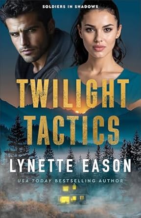 Twilight Tactics (#01 in Soldiers in Shadows Series)
