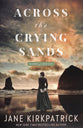 Across the Crying Sands (#01 in The Women of Cannon Beach Series)