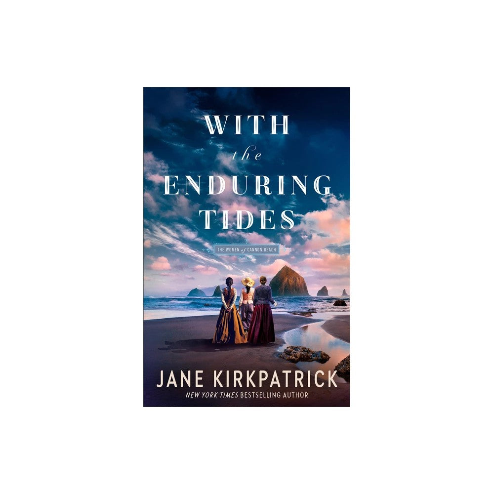 With the Enduring Tides (#02 in The Women of Cannon Beach Series)