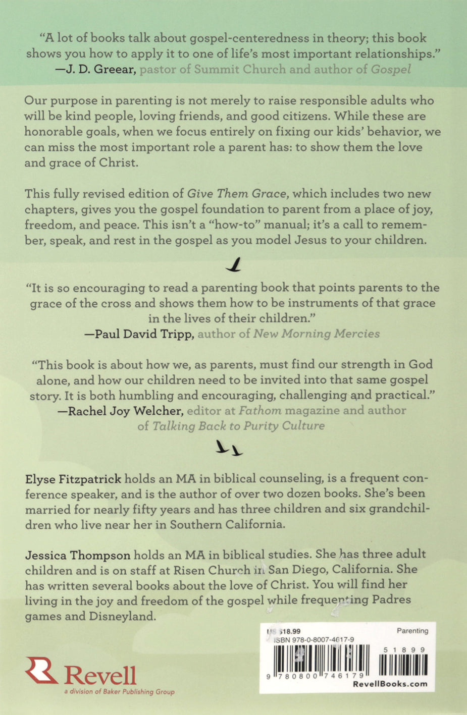 Give Them Grace: Leading Your Kids to Joy and Freedom through Gospel-Centered Parenting