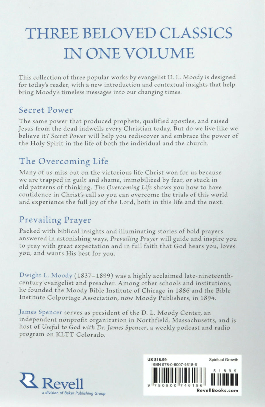 The Essential D. L. Moody Collection: Secret Power, The Overcoming Life, and Prevailing Prayer