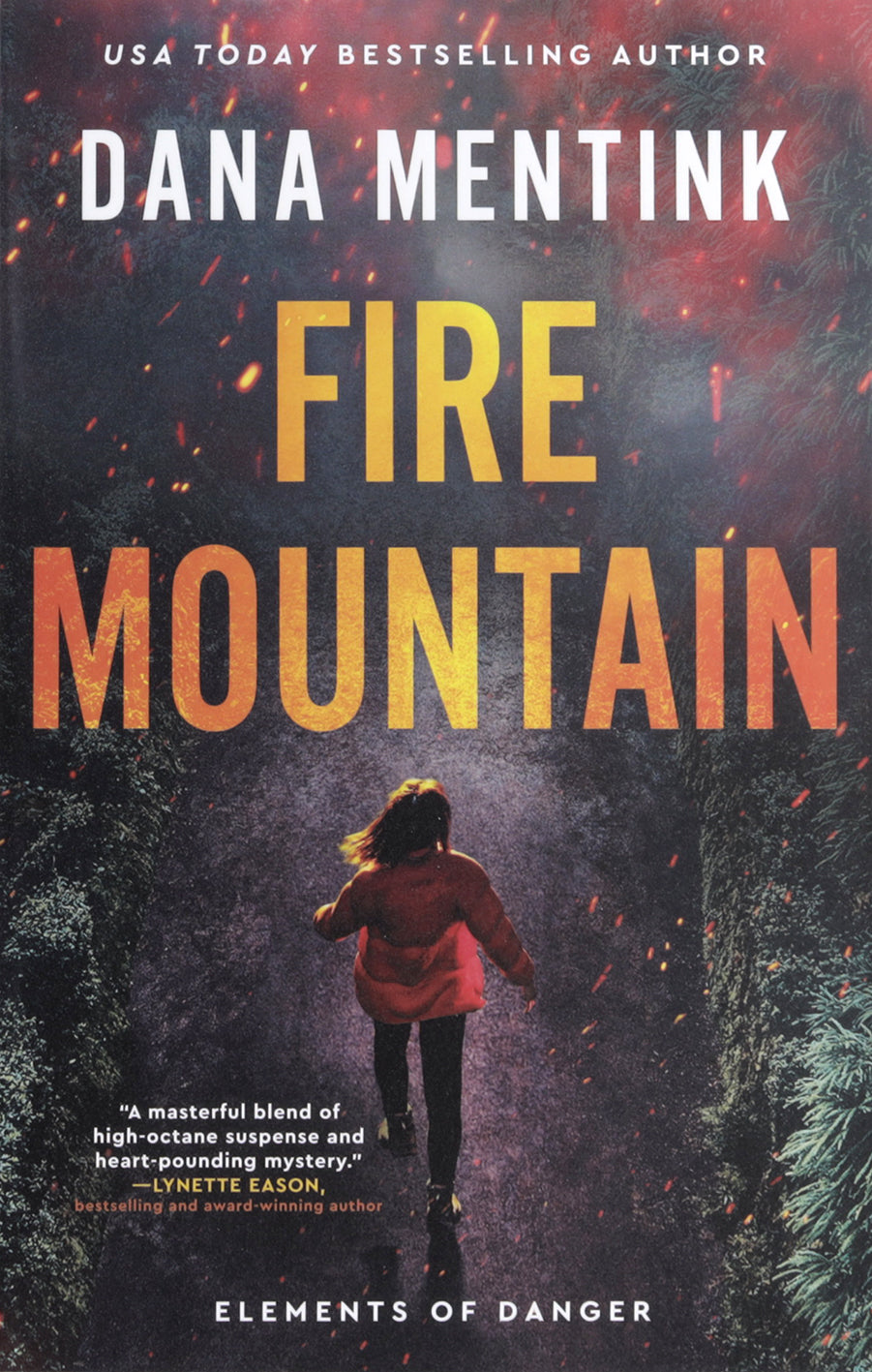 Fire Mountain (#01 in Elements of Danger Series)