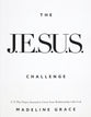 The JESUS Challenge: A 31-Day Prayer Journal to Grow Your Relationship with God