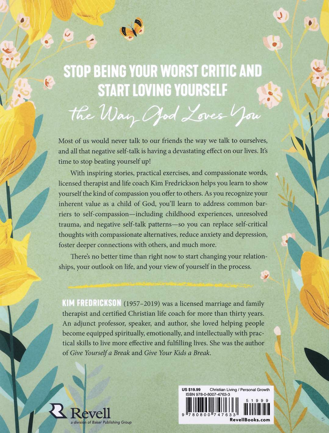 The Christian Self-Compassion (Workbook) for Women: How to Beat Your Inner Critic and Give Yourself Grace