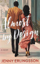Almost by Design
