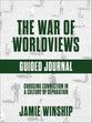 The War of Worldviews Guided Journal: Choosing Connection in a Culture of Separation