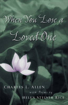 When You Lose a Loved One (2nd Edition)