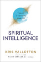 Spiritual Intelligence: The Art of Thinking Like God