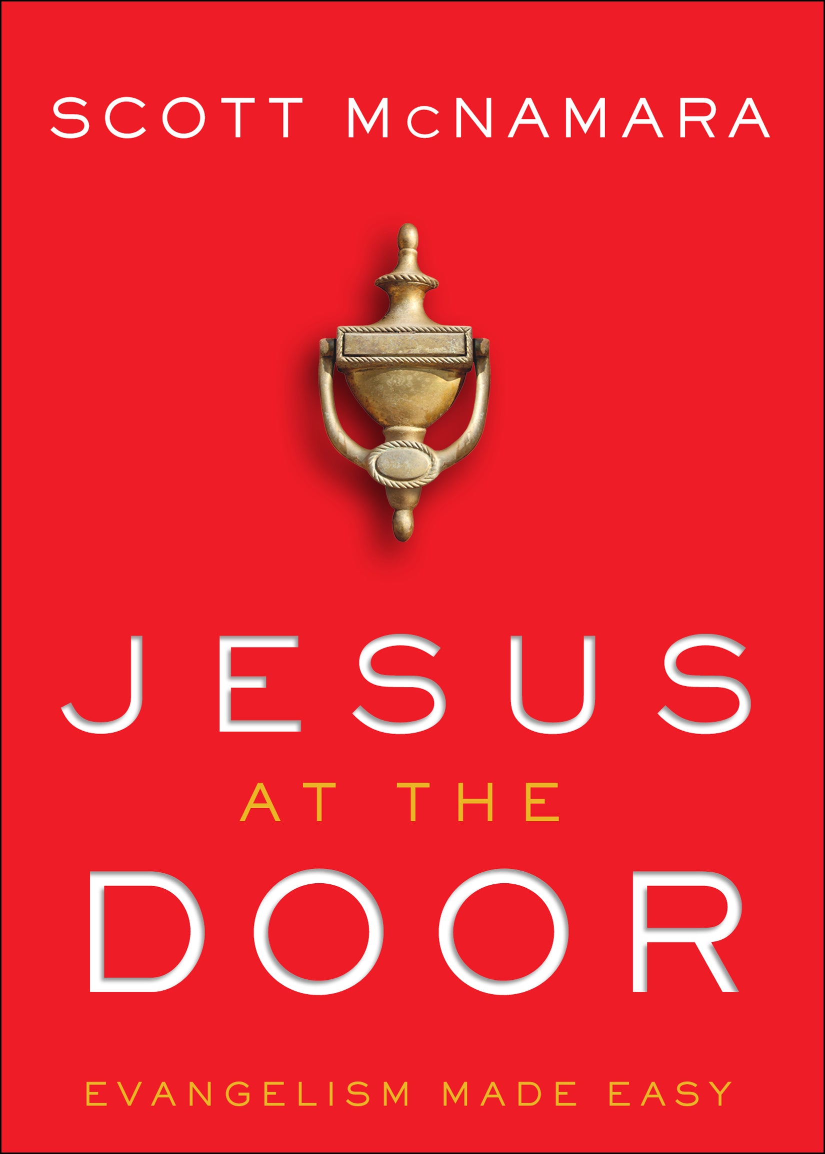 Jesus At the Door: Evangelism Made Easy