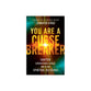 You are a Cursebreaker: Shatter Generational Curses and Claim Spiritual Blessings