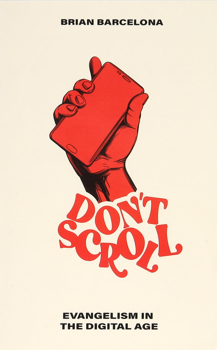 Don't Scroll: Evangelism in the Digital Age