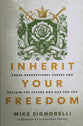 Inherit Your Freedom: Break Generational Curses and Reclaim the Future God Has for You