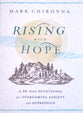 Rising with Hope: A 30-Day Devotional for Overcoming Anxiety and Depression