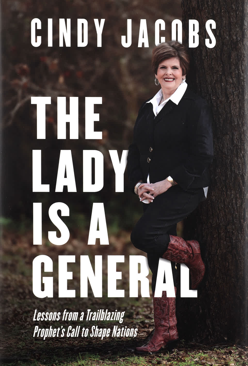 The Lady Is a General: Lessons from a Trailblazing Prophet's Call to Shape Nations