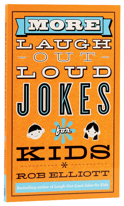 More Laugh-Out-Loud Jokes For Kids