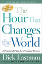 The Hour That Changes the World: Practical Plan For Personal Prayer (25th Anniversary Edition)