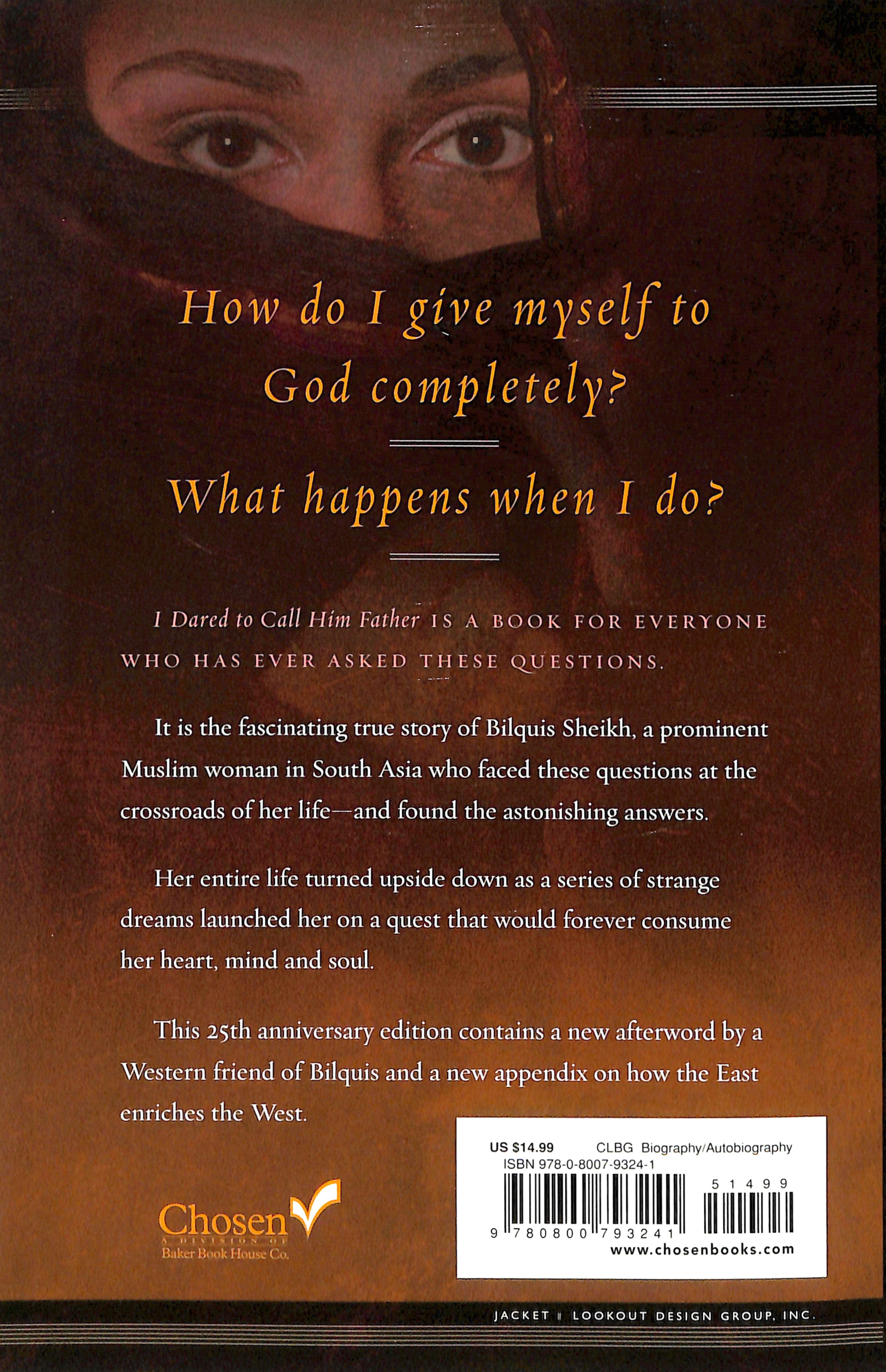 I Dared to Call Him Father: The Miraculous Story of a Muslim Woman's Encounter With God