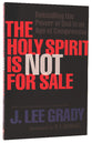 The Holy Spirit is Not For Sale
