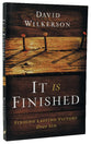 It is Finished: Finding Lasting Victory Over Sin