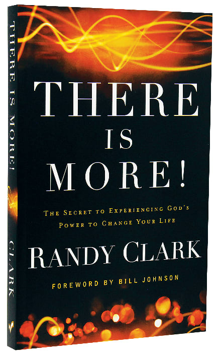 There is More!: The Secret to Experiencing God's Power to Change Your Life