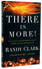 There is More!: The Secret to Experiencing God's Power to Change Your Life