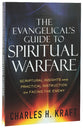 The Evangelical's Guide to Spiritual Warfare: Scriptural Insights and Practical Instruction on Facing the Enemy