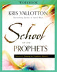 School of the Prophets (Workbook)