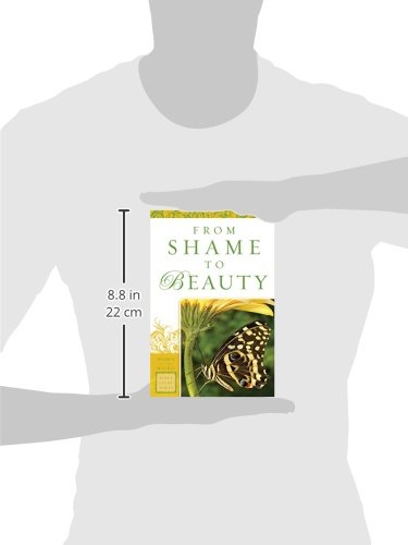 From Shame to Beauty (Women Of The Word Bible Study Series)
