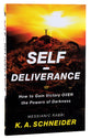 Self-Deliverance: How to Gain Victory Over the Powers of Darkness