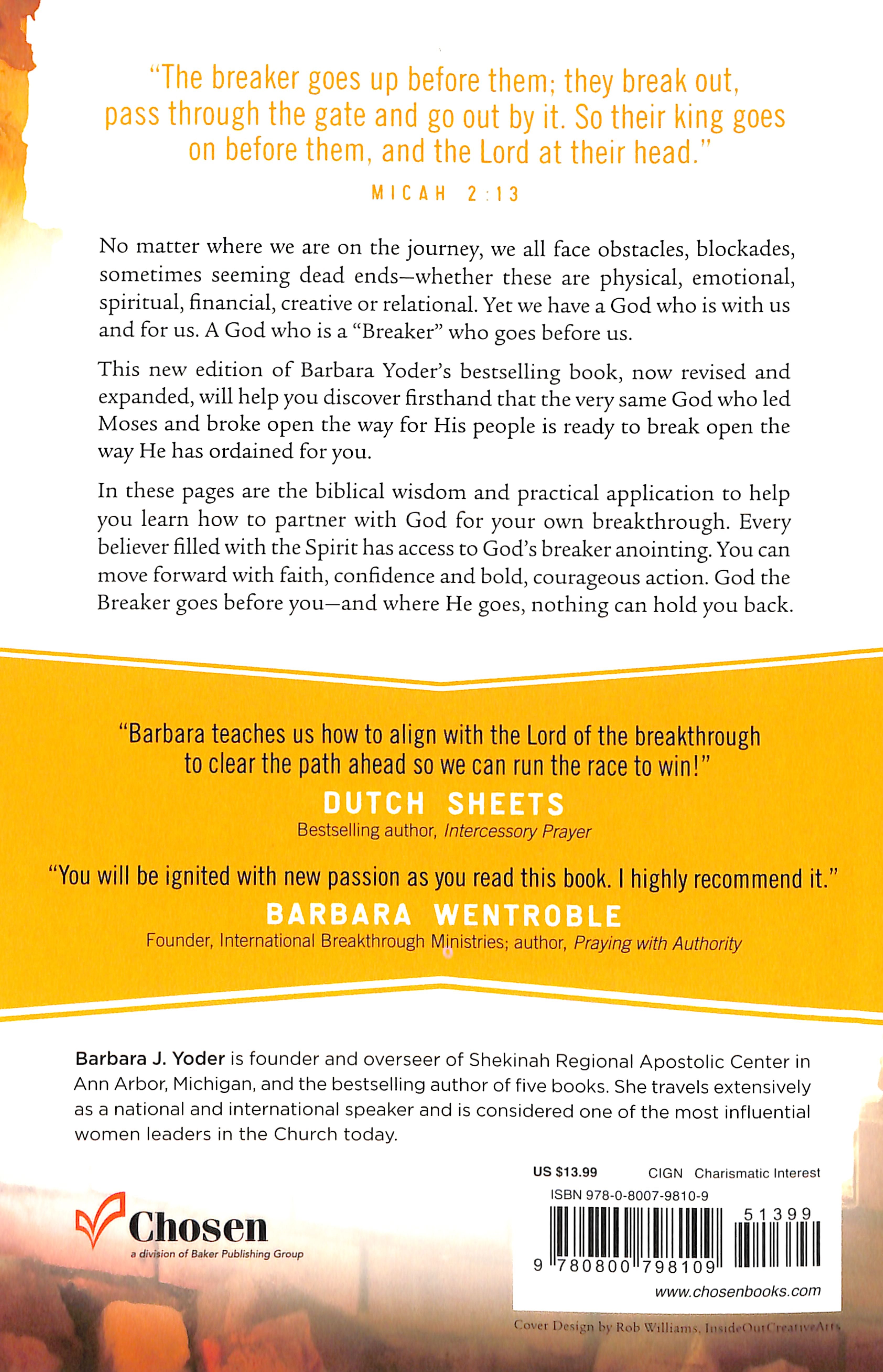 The Breaker Anointing: How God Breaks Open the Way to Victory
