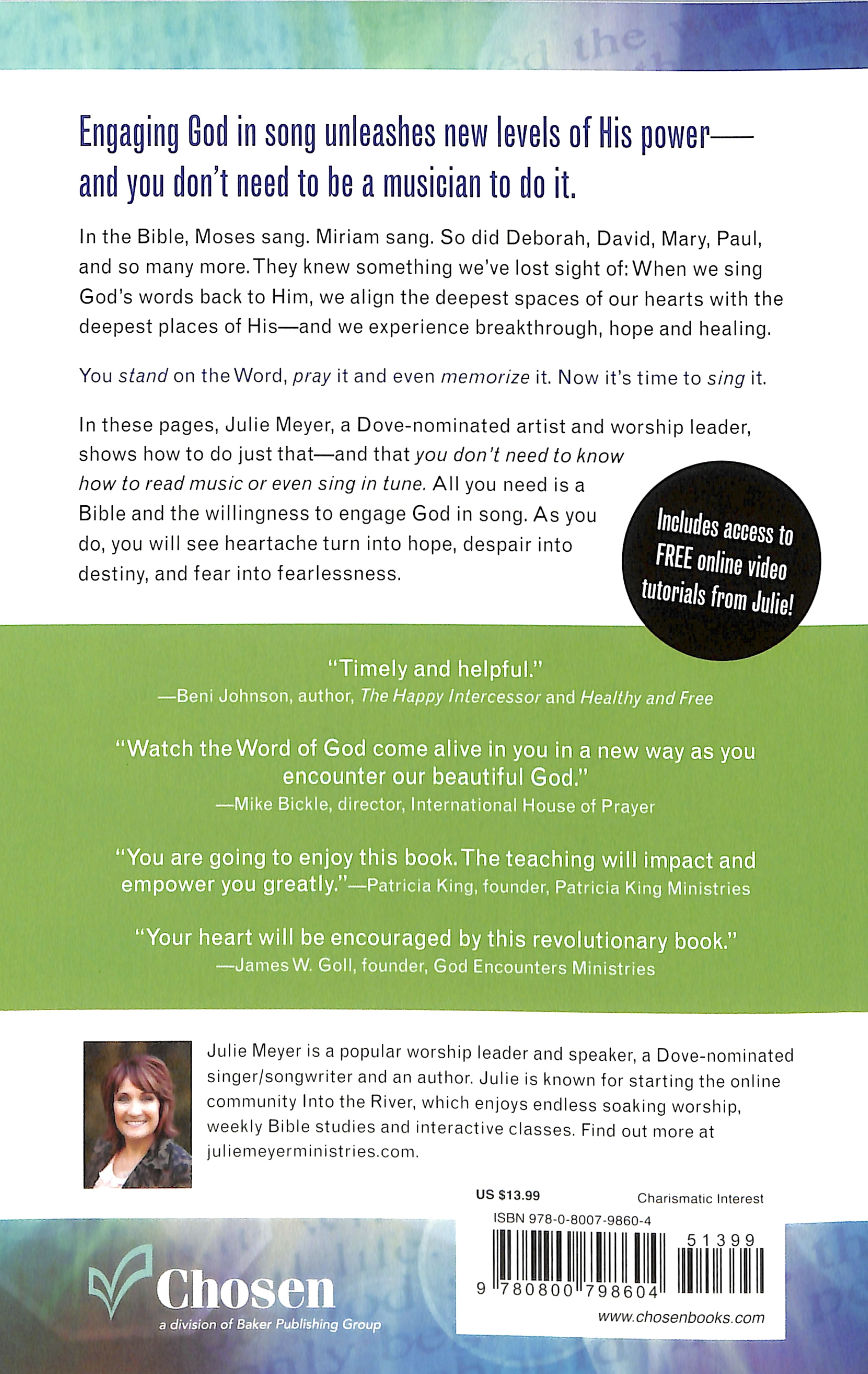 Singing the Scriptures: How All Believers Can Experience Breakthrough, Hope and Healing