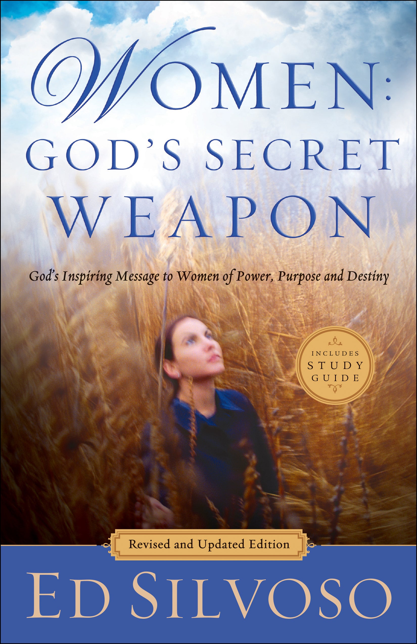 Women: God's Secret Weapon - God's Inspiring Message to Women of Power, Purpose and Destiny