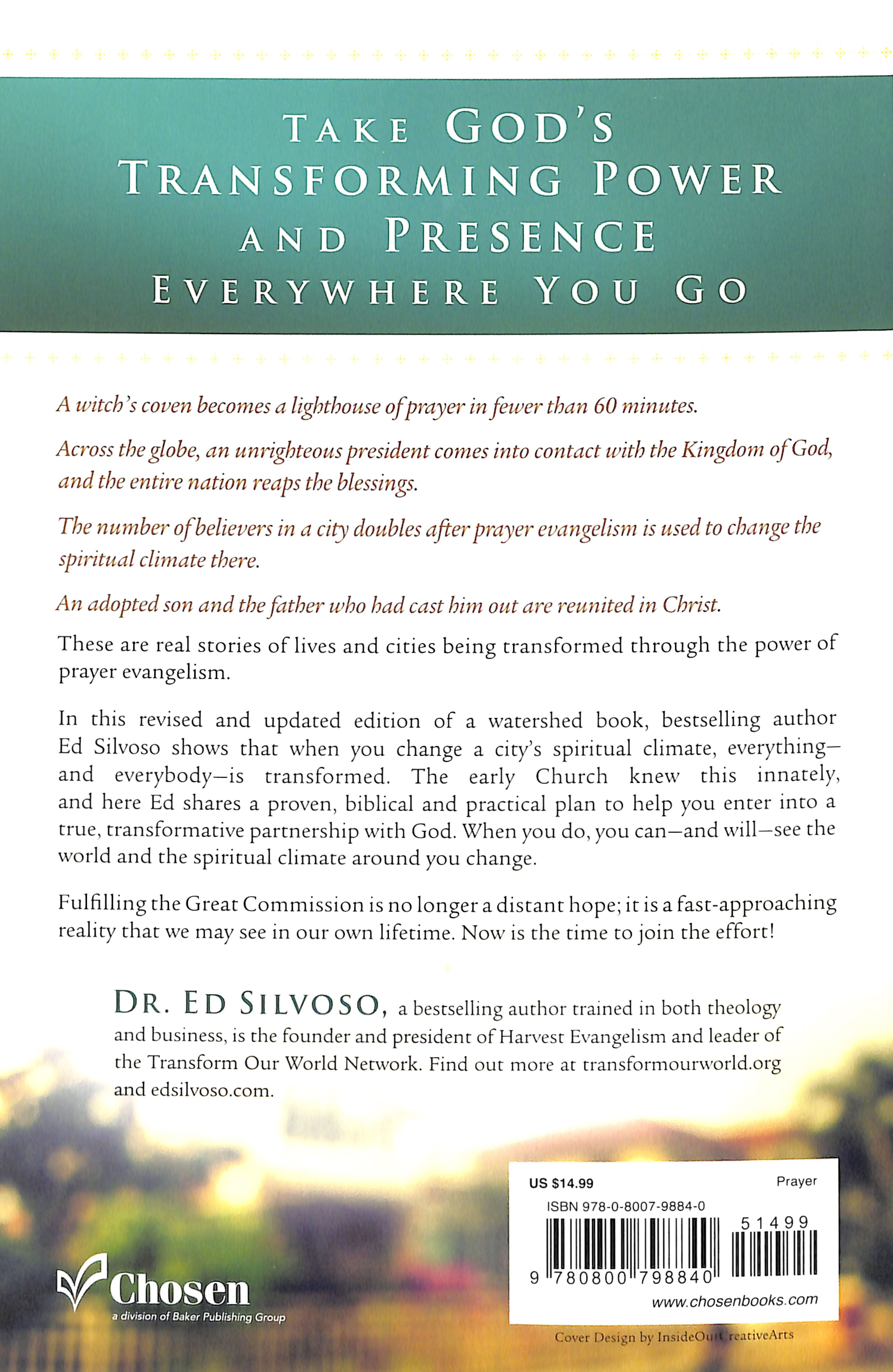 Prayer Evangelism: How to Change the Spiritual Climate Over Your Home, Neighborhood and City
